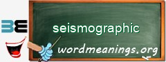WordMeaning blackboard for seismographic